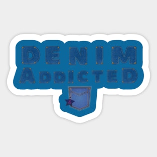 Denim Addicted Sticker